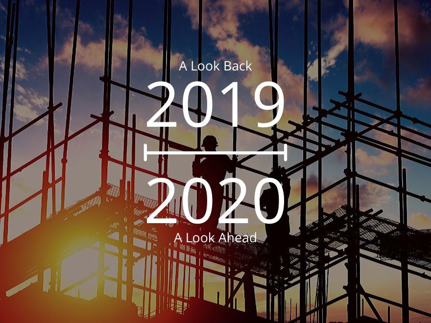Looking Back At 2019 and What's To Come In 2020