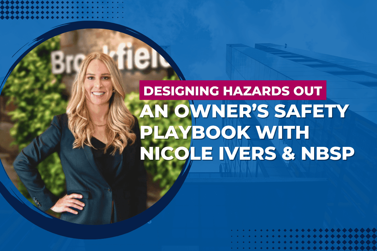 Designing Hazards Out: Owner Safety Playbook with Nicole Ivers
