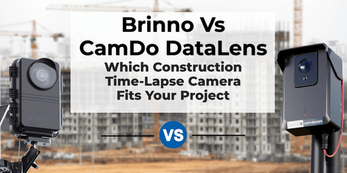 Brinno vs CamDo DataLens: Which Construction Time-Lapse Camera Fits Your Project?
