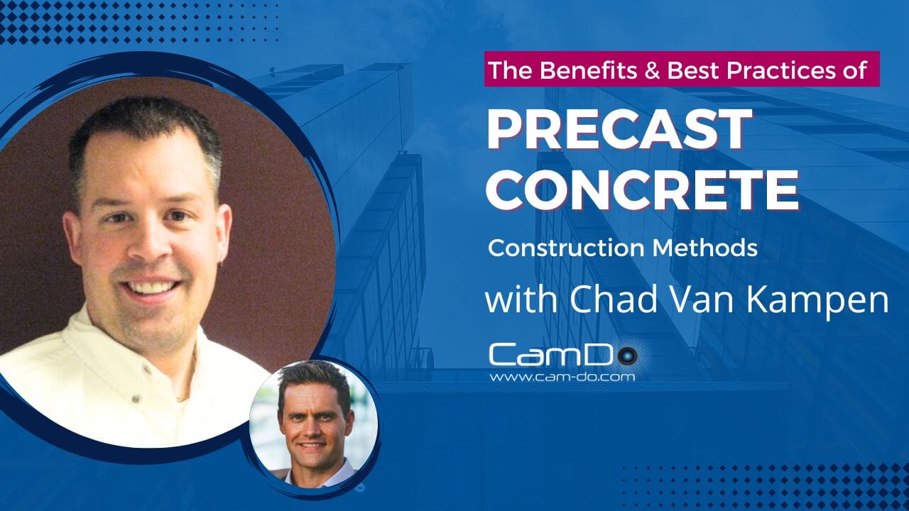 Precast Concrete Methods You Should Know: Top Tips From Chad Van Kampen